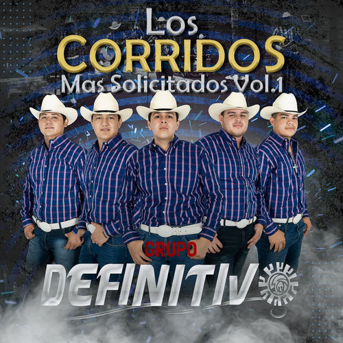 Portada de Los Corridos Mas Solicitados, Vol. 1