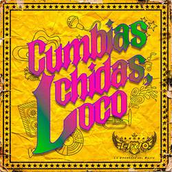 Portada de Cumbias Chidas, Loco