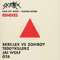 Portada de Ease My Mind v Ragga Bomb Remixes
