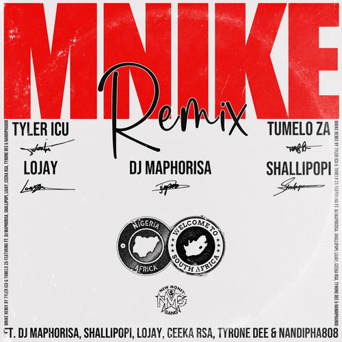 Portada de Mnike (Remix) (feat. DJ Maphorisa, Shallipopi, Lojay, Ceeka RSA, Tyrone Dee & Nandipha808)