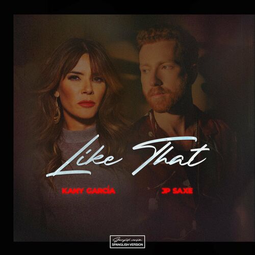 Portada de Like That (feat. Kany García) [Spanglish Version]