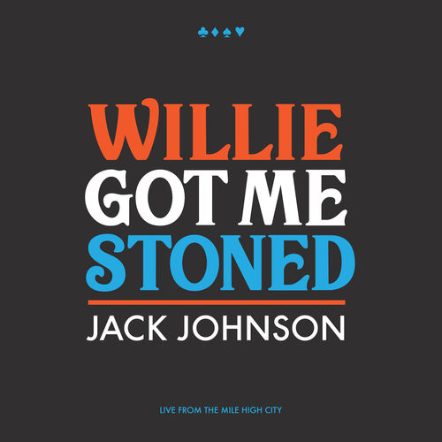 Portada de Willie Got Me Stoned (Live)