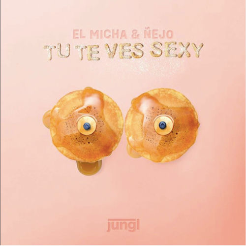 Portada de Tú Te Ves Sexy