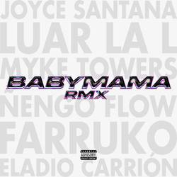 Portada de Babymama (Remix)