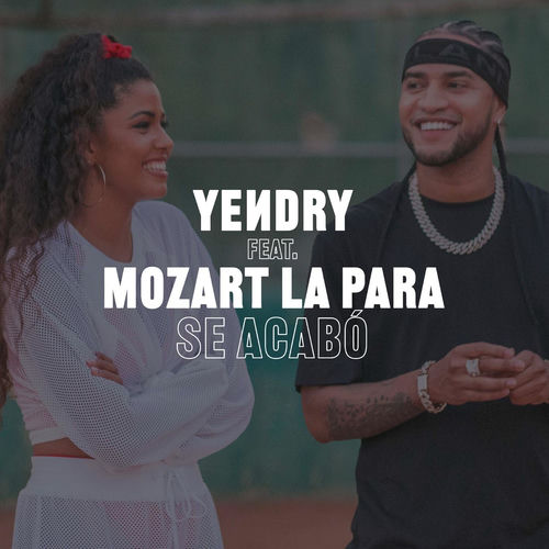 Portada de Se Acabó (feat. Mozart La Para)
