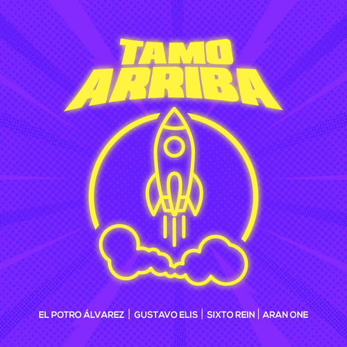 Portada de Tamo Arriba (feat. Sixto Rein)