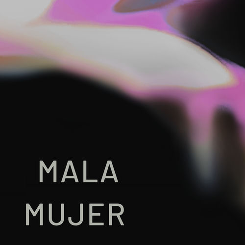 Portada de Mala Mujer