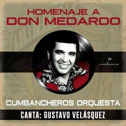 Portada de Homenaje a Don Medardo: Canta Gustavo Velásquez, Vol. 6