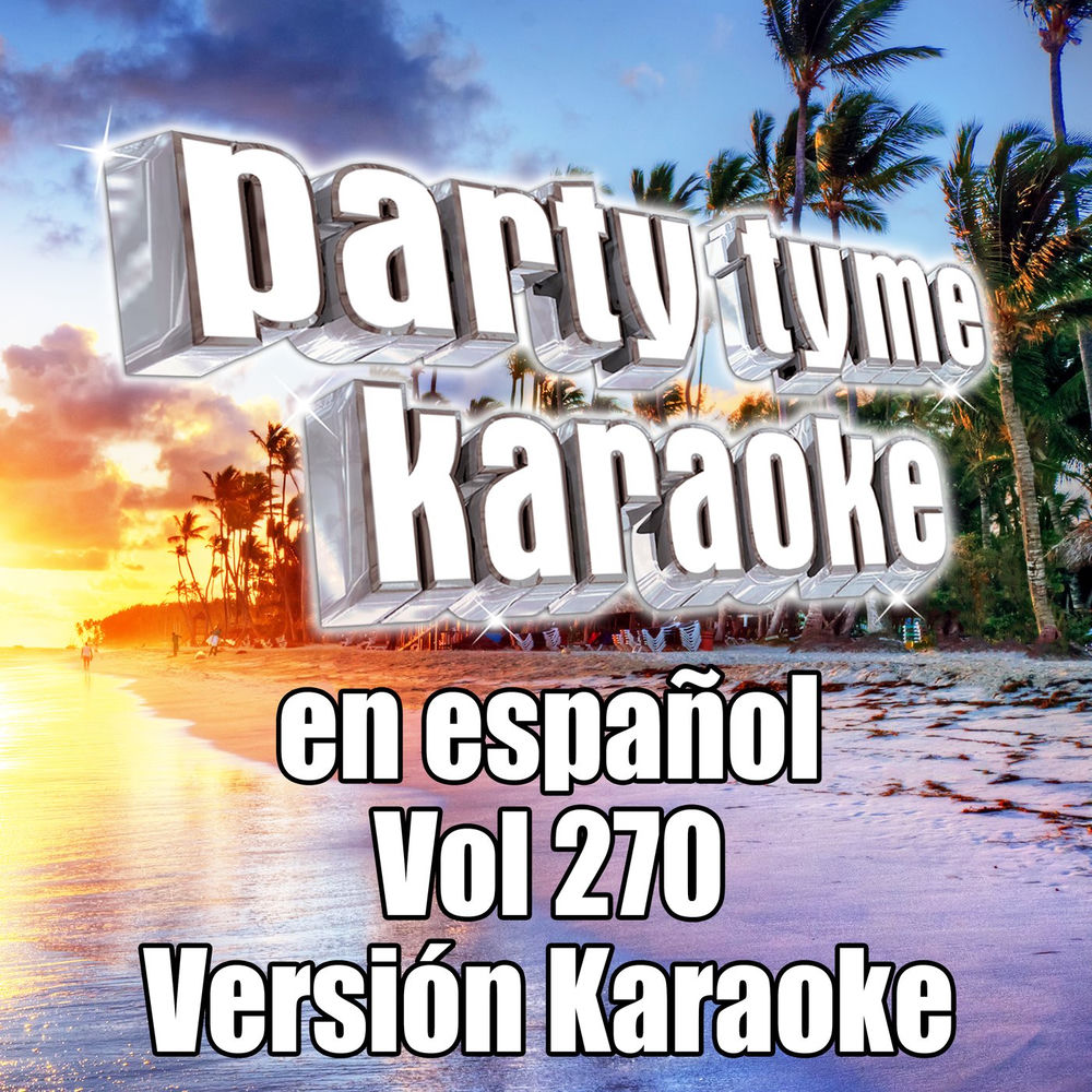 Portada de Party Tyme 270 (Spanish Karaoke Versions)