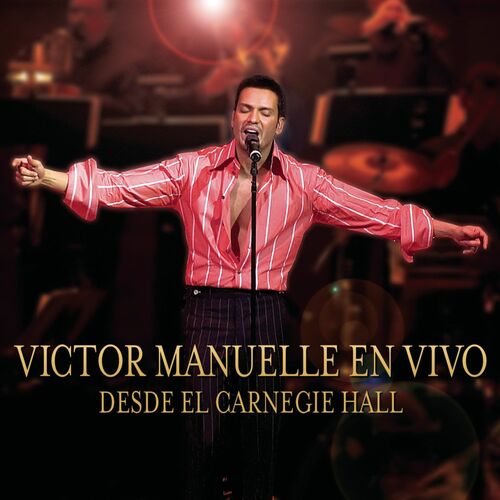 Portada de Victor Manuelle Desde El Carnegie Hall
