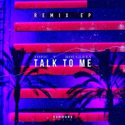 Portada de Talk To Me (Remix EP)