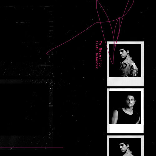 Portada de Te Necesito (feat. Schuster)