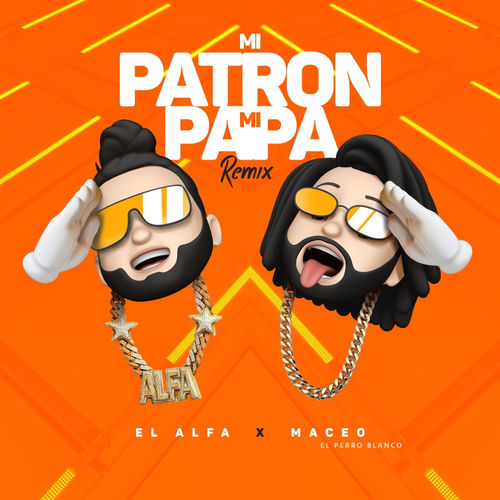 Portada de Mi Patron, Mi Papa (Remix)
