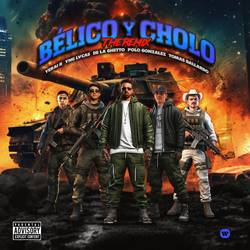 Portada de BÉLICO Y CHOLO (feat. De La Ghetto, Polo Gonzalez) (The Remix)