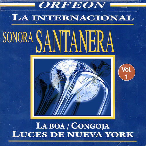 Portada de La Internacional Sonora Santanera, Vol. 1