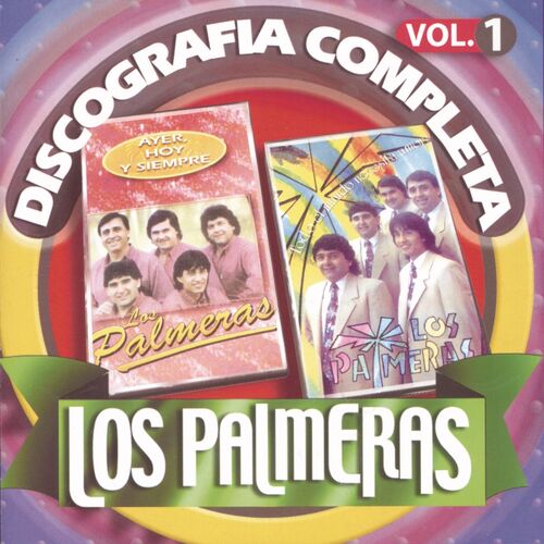 Portada de Los Palmeras: Discografía Completa, Vol. 1