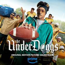 Portada de The Underdoggs (Original Motion Picture Soundtrack)