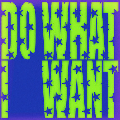 Portada de Do What I Want