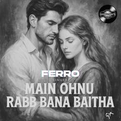 Portada de Main Ohnu Rabb Bana Baitha