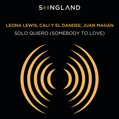 Portada de Solo Quiero (Somebody To Love) (From Songland)