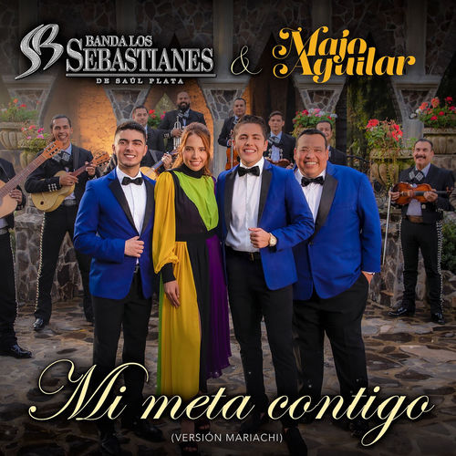 Portada de Mi Meta Contigo (Versión Mariachi)