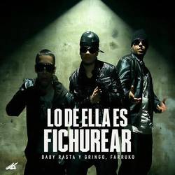 Portada de Lo de ella es Fichurear