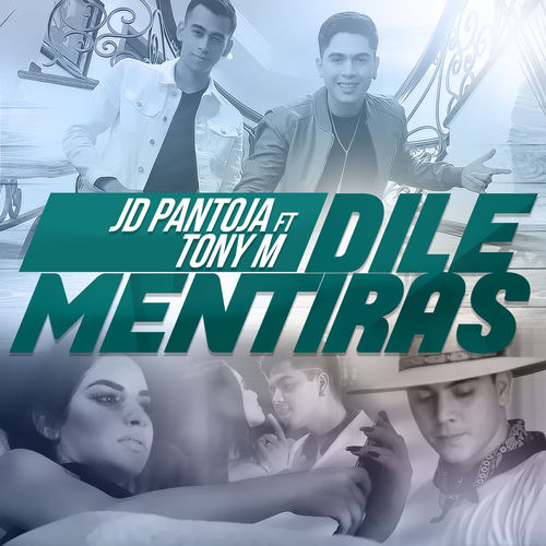Portada de Dile Mentiras (feat. Tony M)