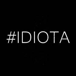 Portada de #Idiota