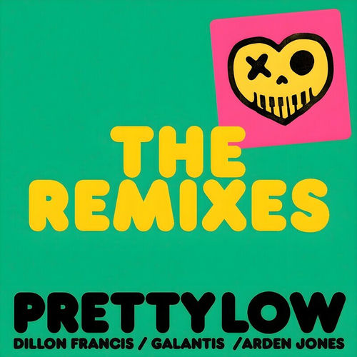 Portada de Pretty Low (The Remixes)