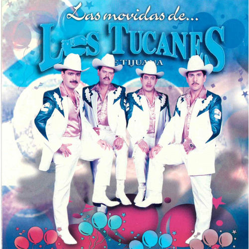 Portada de Las Movidas De Los Tucanes De Tijuana