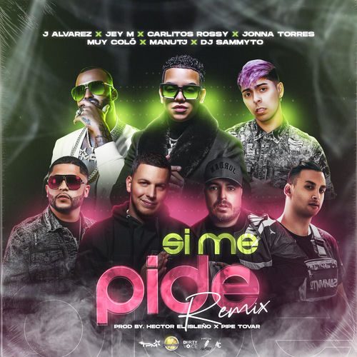 Portada de Si Me Pide (Remix)