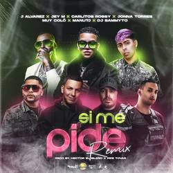 Portada de Si Me Pide (Remix)