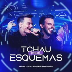 Portada de Tchau Pros Esquemas (Ao Vivo)