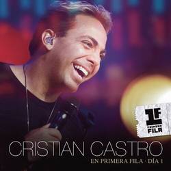 Portada de Cristian Castro En Primera Fila - Día 1