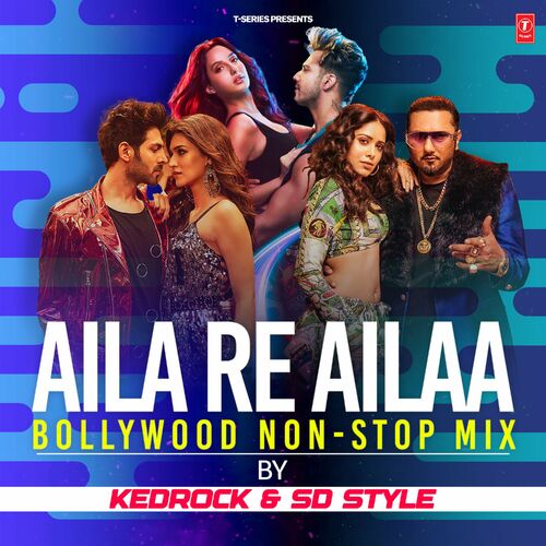 Portada de Aila Re Ailaa Bollywood Non-Stop Mix