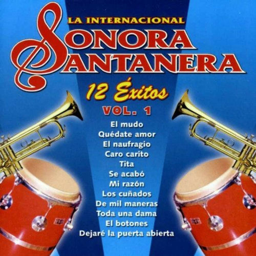 Portada de 12 Exitos la Internacional Sonora Santanera, Vol. 1