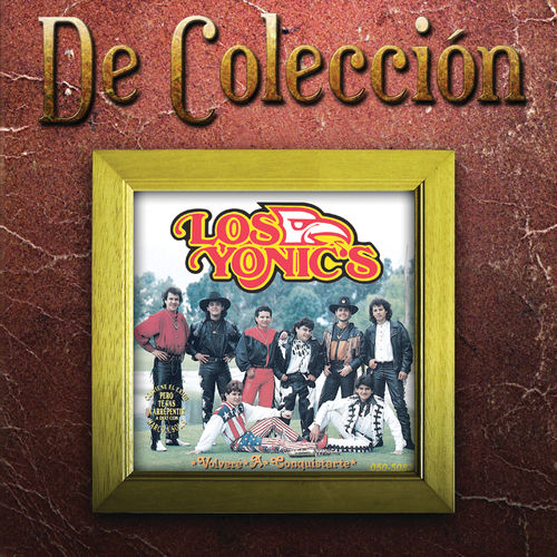 Portada de Volveré A Conquistarte (De Colección)