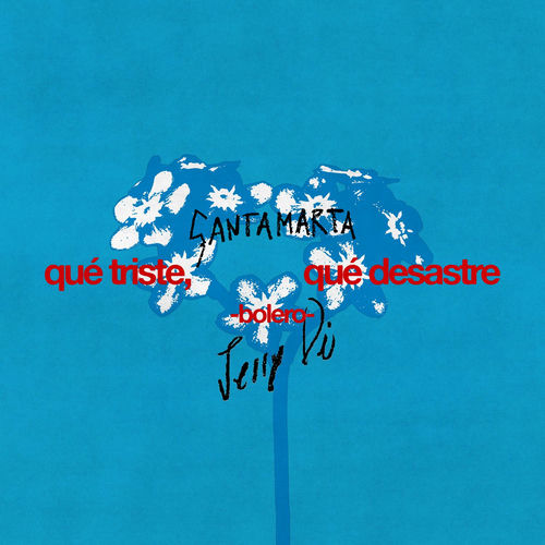 Portada de qué triste, qué desastre (bolero)