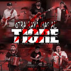 Portada de Otra Raya Mas Al Tigre (En Vivo)