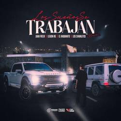 Portada de Los Sueños Se Trabajan (Remix)