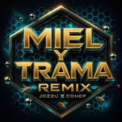 Portada de Miel Y Trama (Remix)