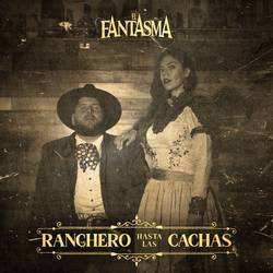 Portada de Ranchero Hasta las Cachas