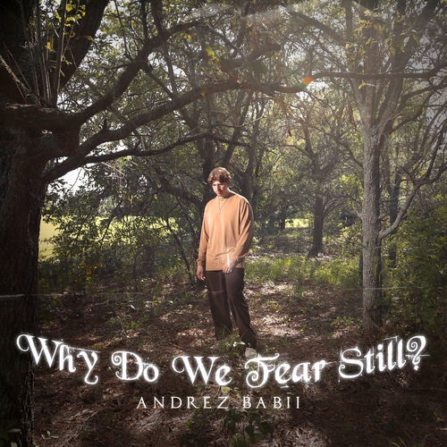 Portada de Why Do We Fear Still?