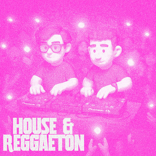 Portada de HOUSE & REGGAETON