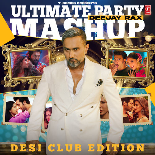 Portada de Ultimate Party Mashup - Desi Club Edition