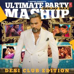 Portada de Ultimate Party Mashup - Desi Club Edition