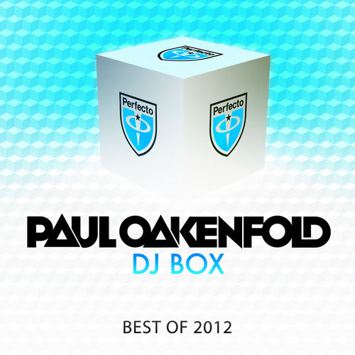 Portada de DJ Box - Best Of 2012 (Selected By Paul Oakenfold)