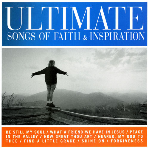 Portada de Ultimate Songs Of Faith & Inspiration
