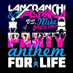 Portada de Party Anthem For Life