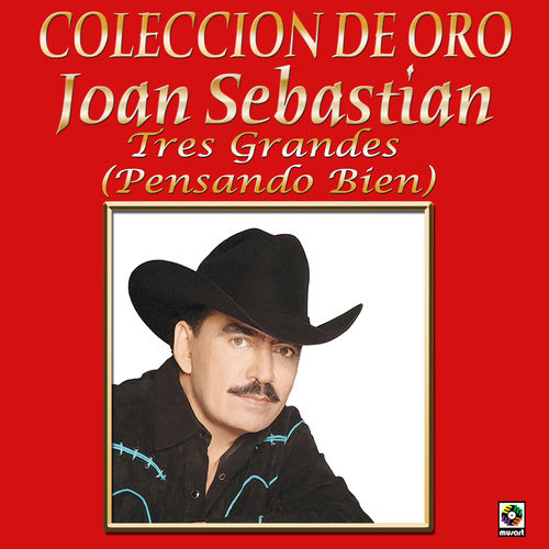 Portada de Colección De Oro: Tres Grandes Con Mariachi, Vol. 1 – Joan Sebastian